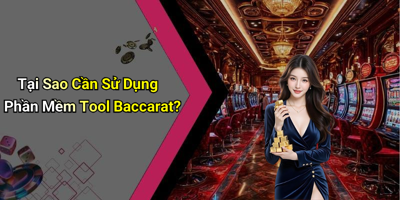 Baccarat Tool Software: The Ultimate Solution For Players