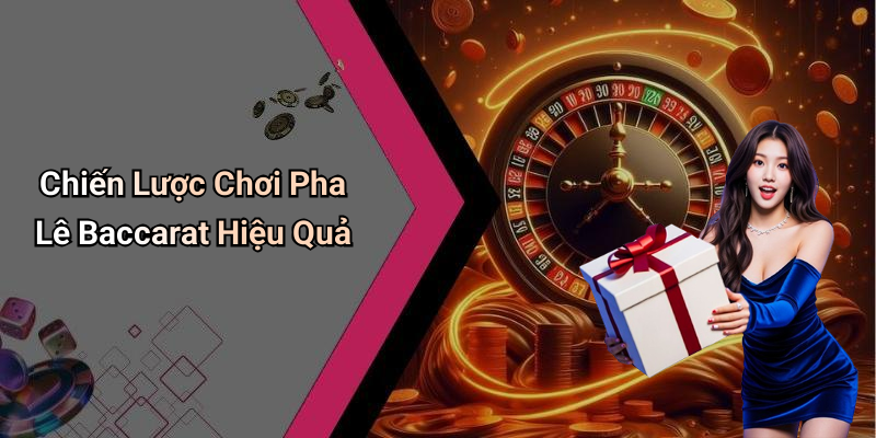 Chiến Lược Chơi Pha Lê Baccarat Hiệu Quả